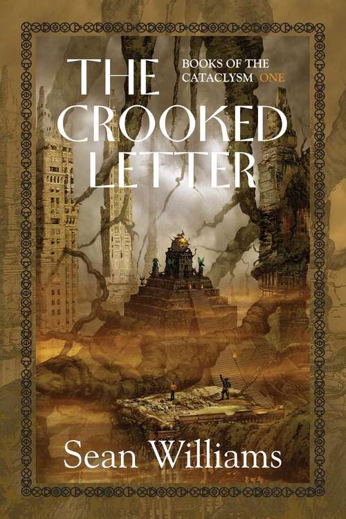 The Crooked Letter (Books of the Cataclysm #1)
