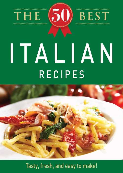 Book cover of The 50 Best Italian Recipes