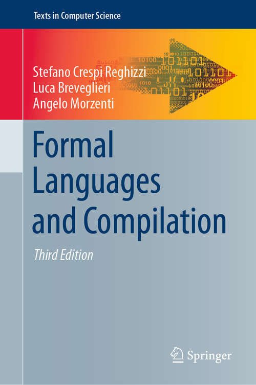 Book cover of Formal Languages and Compilation (2) (Texts in Computer Science)