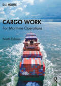 Cargo Work: For Maritime Operations