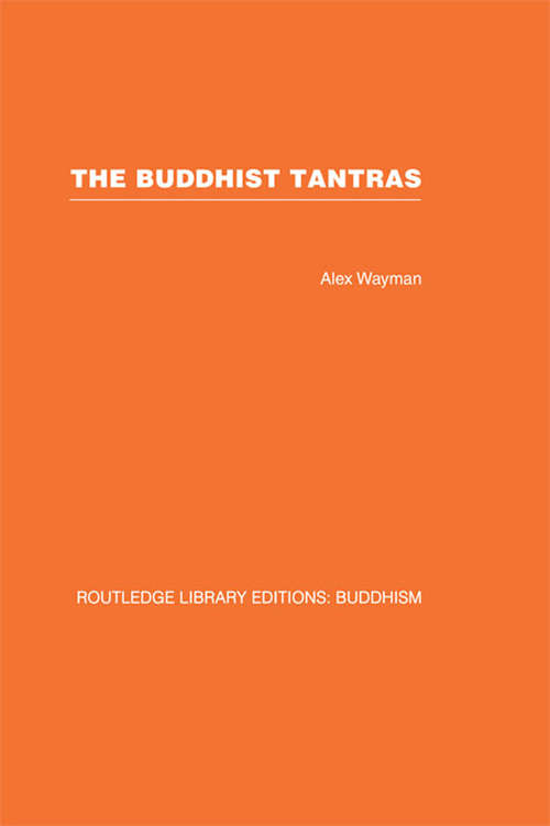 Book cover of The Buddhist Tantras: Light on Indo-Tibetan Esotericism (Routledge Library Editions: Buddhism)
