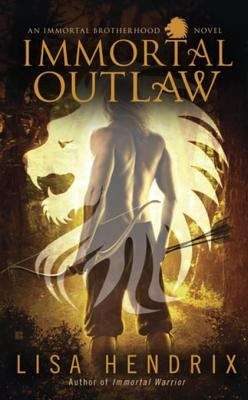 Book cover of Immortal Outlaw