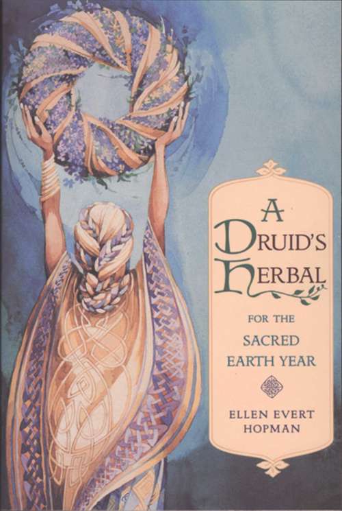 Book cover of A Druid's Herbal for the Sacred Earth Year