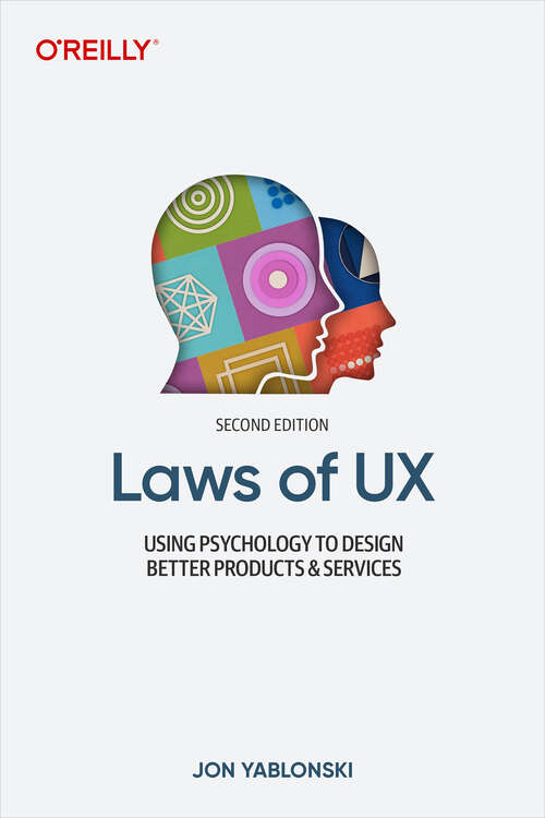 Book cover of Laws of UX: Using Psychology To Design Better Products And Services