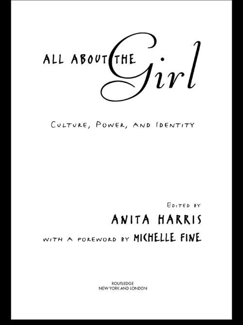All About the Girl: Culture, Power, and Identity