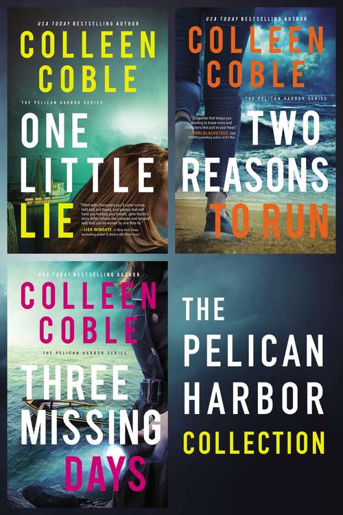 Book cover of The Pelican Harbor Collection: One Little Lie, Two Reasons to Run, Three Missing Days (The Pelican Harbor Series)