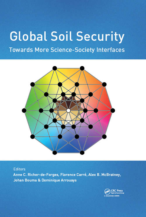 Global Soil Security: Proceedings of the Global Soil Security 2016 Conference, December 5-6, 2016, Paris, France (Progress In Soil Science Ser.)