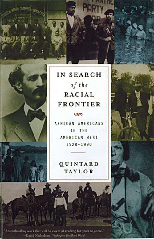 Book cover of In Search of the Racial Frontier: African Americans in the American West 1528-1990