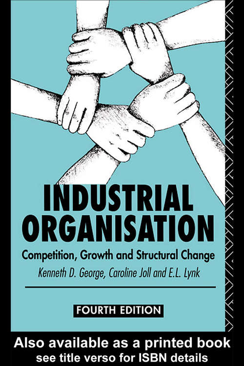 Industrial Organization: Competition, Growth and Structural Change