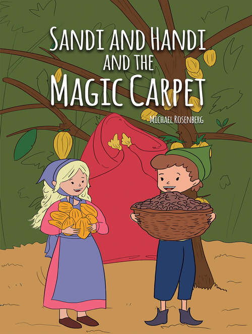 Book cover of Sandi and Handi and the Magic Carpet