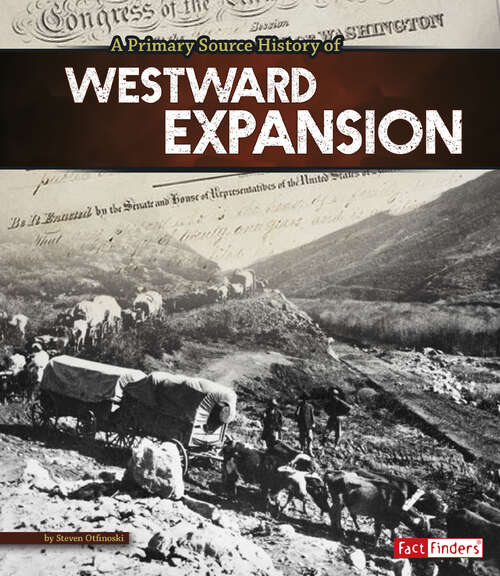 Book cover of Primary Source History of Westward Expansion, A