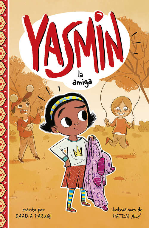 Book cover of Yasmin la amiga (Yasmin en español)