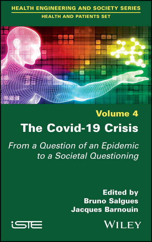 Book cover of The Covid-19 Crisis: From a Question of an Epidemic to a Societal Questioning, Volume 4