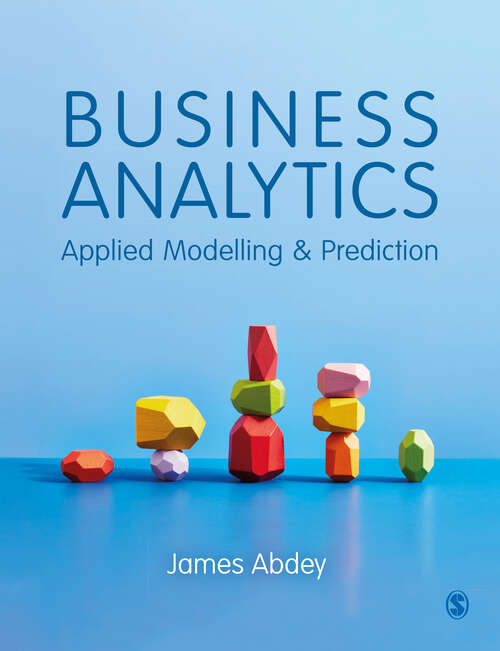Book cover of Business Analytics: Applied Modelling and Prediction