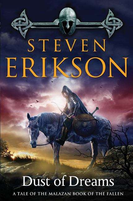 Book cover of Dust of Dreams (The Malazan Book of the Fallen, Book 9)
