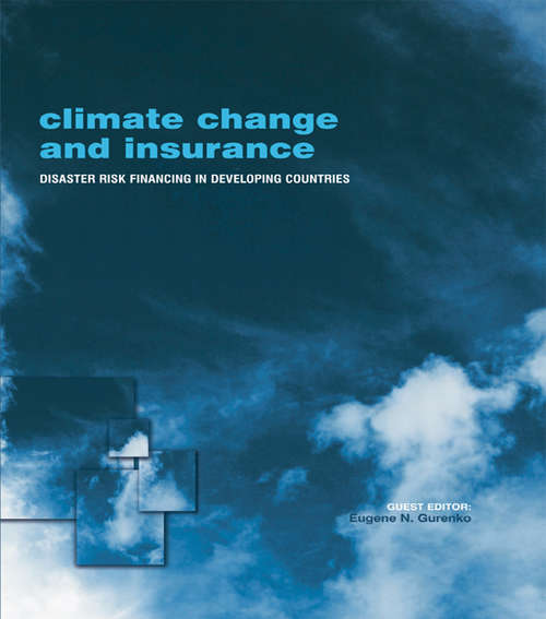 Book cover of Climate Change and Insurance: Disaster Risk Financing in Developing Countries