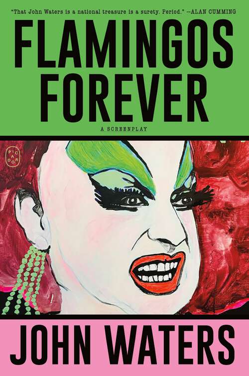 Book cover of Flamingos Forever: A Screenplay