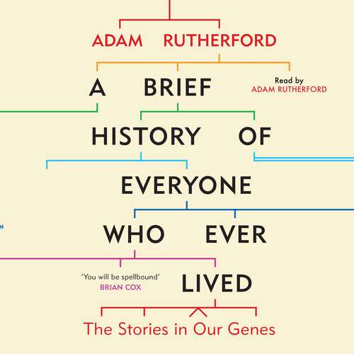 Book cover of A Brief History of Everyone Who Ever Lived: The Stories in Our Genes