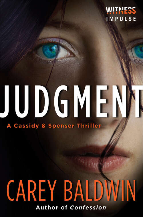 Book cover of Judgment: A Cassidy And Spenser Thriller (Cassidy & Spenser Thrillers #1)