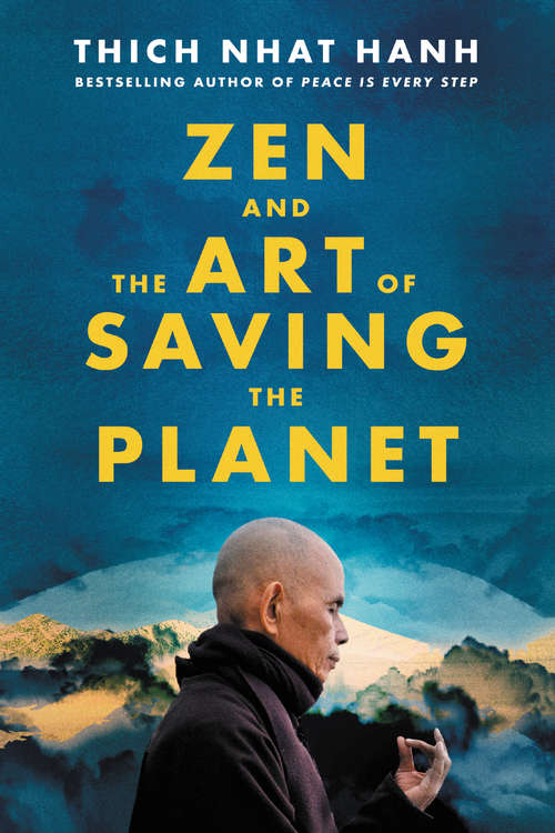 Book cover of Zen and the Art of Saving the Planet