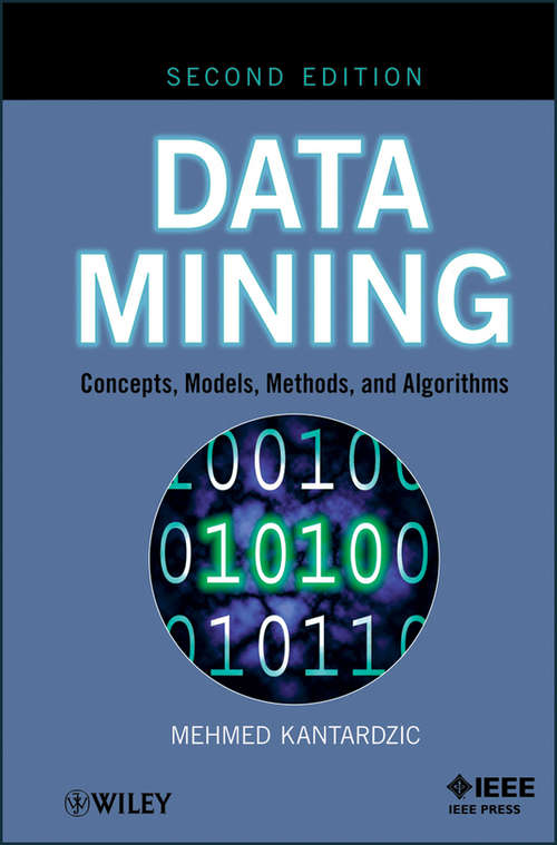 Data Mining: Concepts, Models, Methods, and Algorithms (Second Edition)
