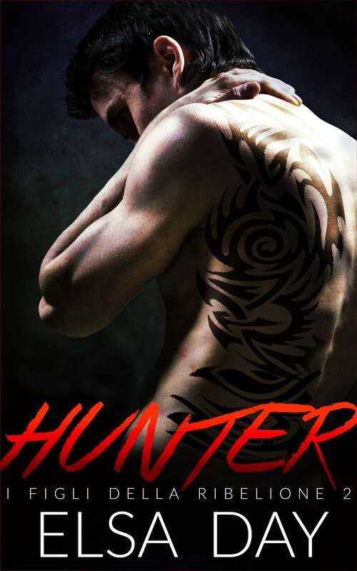 Book cover of Hunter - I Figli della Ribellione 2