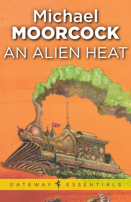 Book cover of An Alien Heat: Lyrics For An Alien Heat (Gateway Essentials #404)