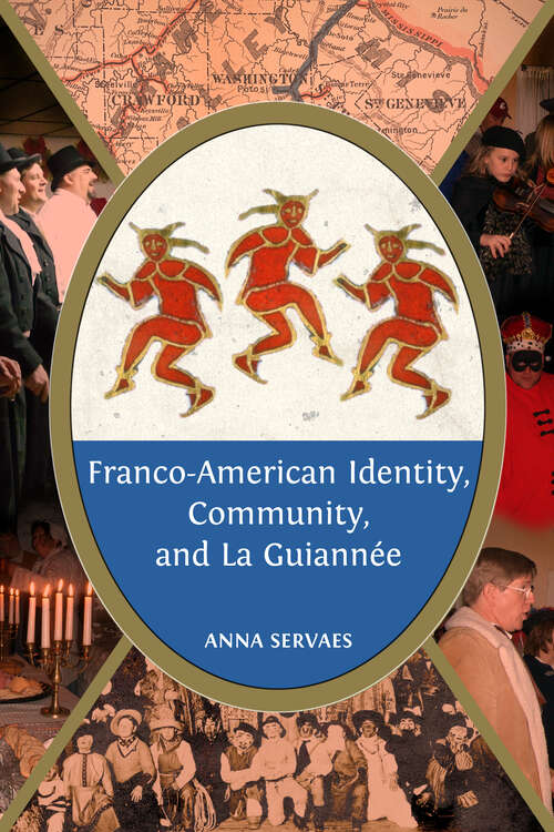 Book cover of Franco-American Identity, Community, and La Guiannée
