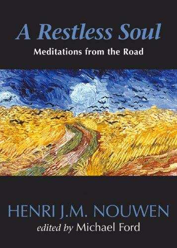 A Restless Soul: Meditations from the Road