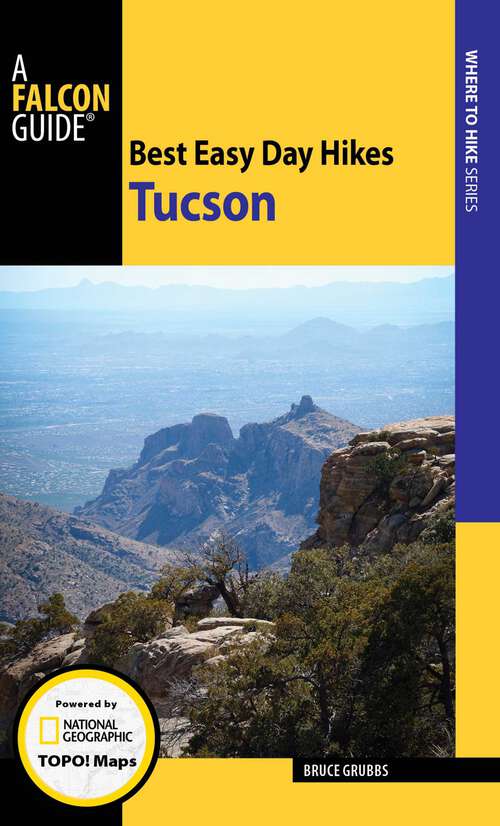 Book cover of Best Easy Day Hikes Tucson (2nd Edition)