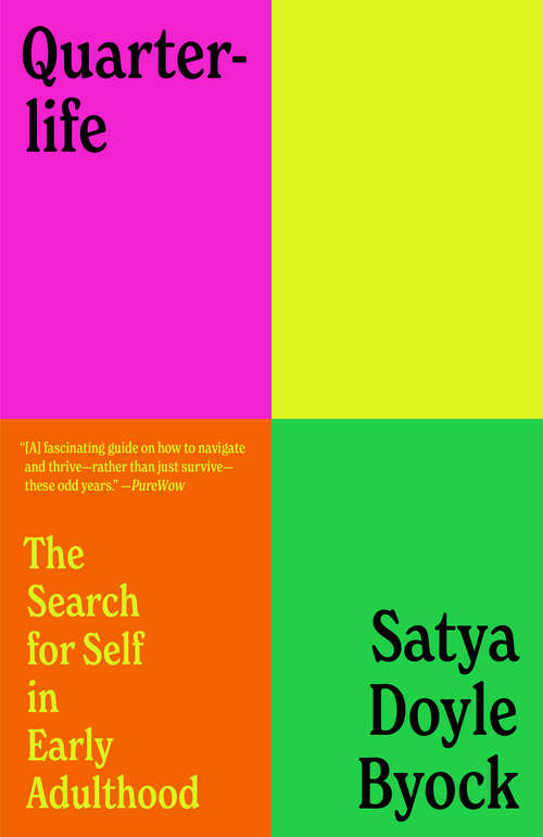 Book cover of Quarterlife: The Search for Self in Early Adulthood