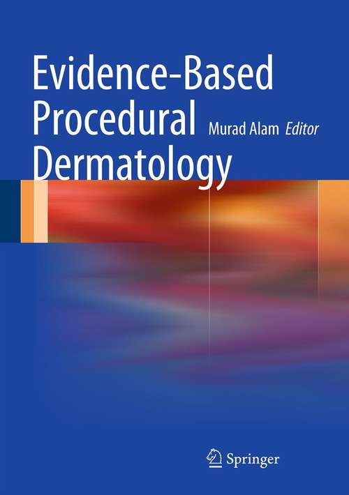 Book cover of Evidence-Based Procedural Dermatology