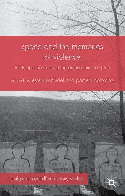 Book cover of Space and the Memories of Violence