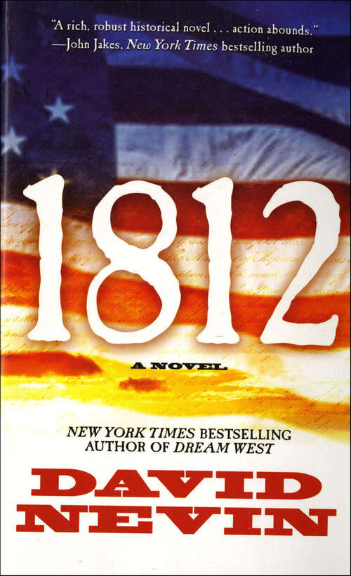 Book cover of 1812: A Novel (The American Story)