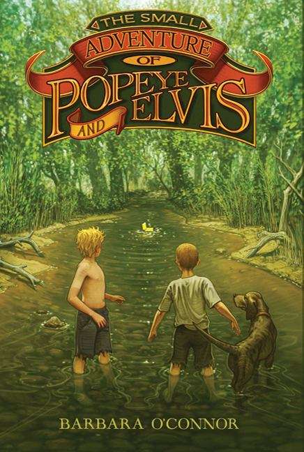 Book cover of The Small Adventure of Popeye and Elvis