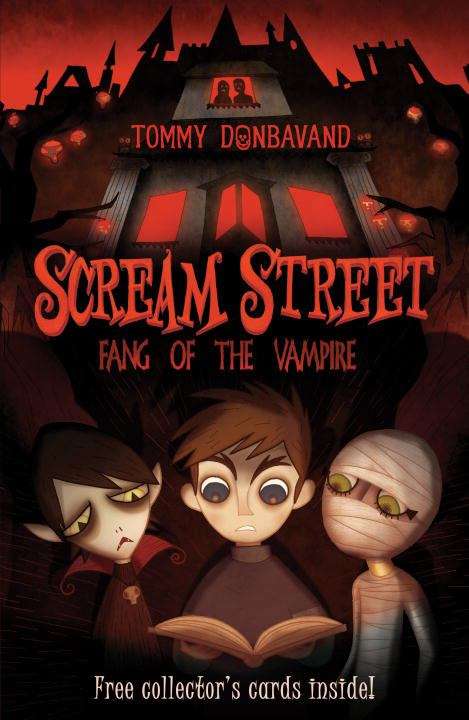 Book cover of Fang of the Vampire (Scream Street, Book #1)