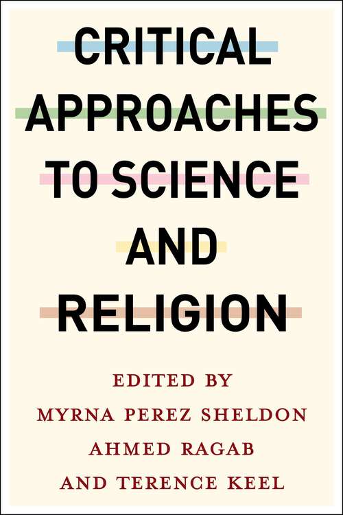 Book cover of Critical Approaches to Science and Religion