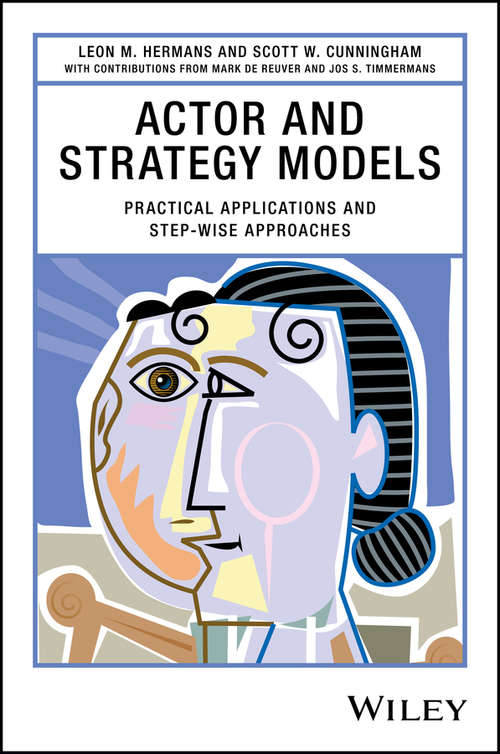 Actor and Strategy Models: Practical Applications and Step-wise Approaches