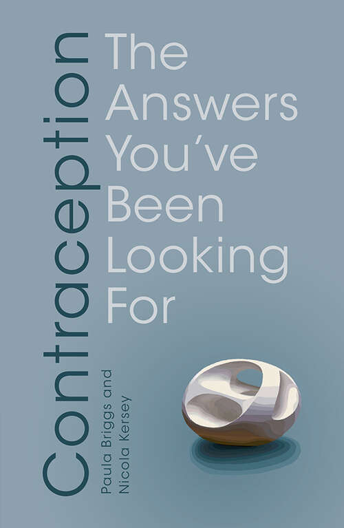 Book cover of Contraception: The Answers You've Been Looking For