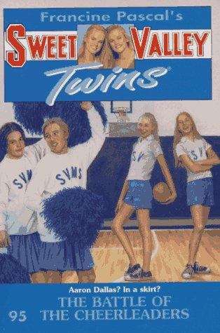 Book cover of The Battle of the Cheerleaders (Sweet Valley Twins #95)