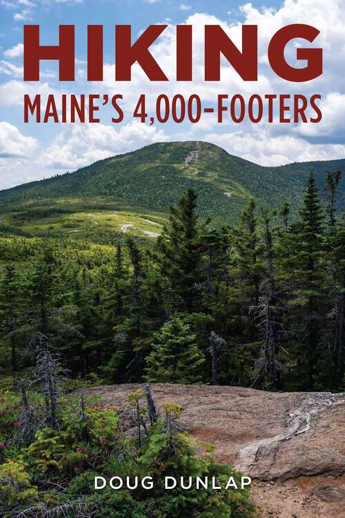 Book cover of Hiking Maine's 4,000-Footers