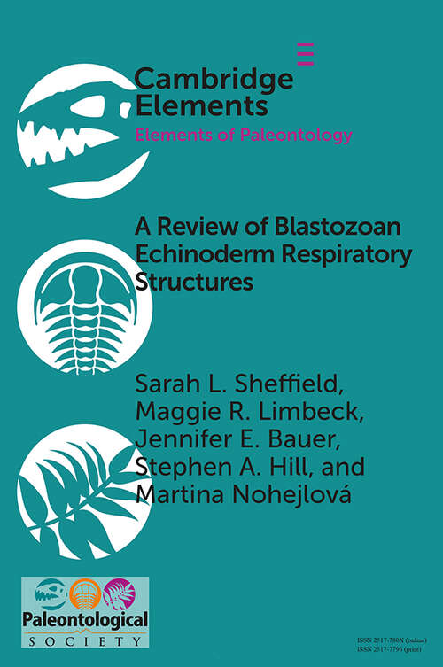 A Review of Blastozoan Echinoderm Respiratory Structures (Elements of Paleontology)