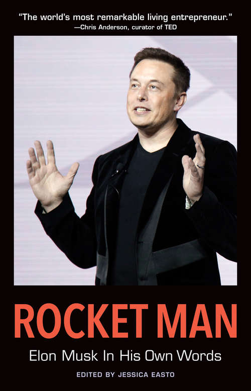 Book cover of Rocket Man: Elon Musk In His Own Words (In Their Own Words)