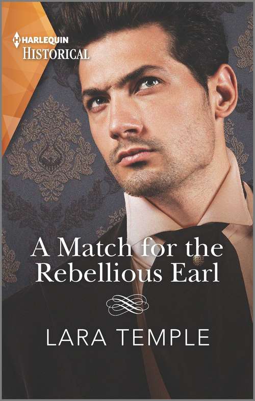 A Match for the Rebellious Earl: A Regency Historical Romance (The Return of the Rogues)