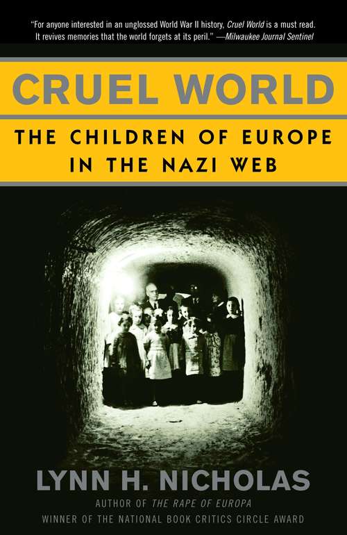 Book cover of Cruel World: The Children of Europe in the Nazi Web