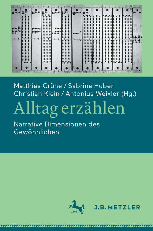 Book cover of Alltag erzählen: Narrative Dimensionen des Gewöhnlichen