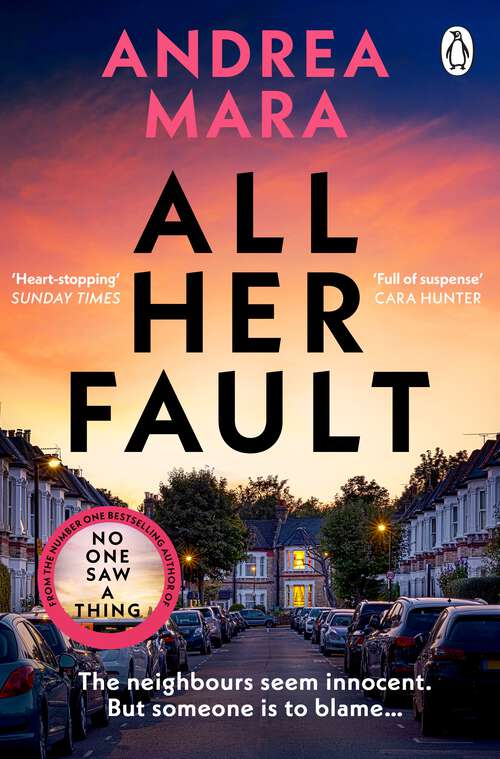 Book cover of All Her Fault: The breathlessly twisty Sunday Times bestseller everyone is talking about