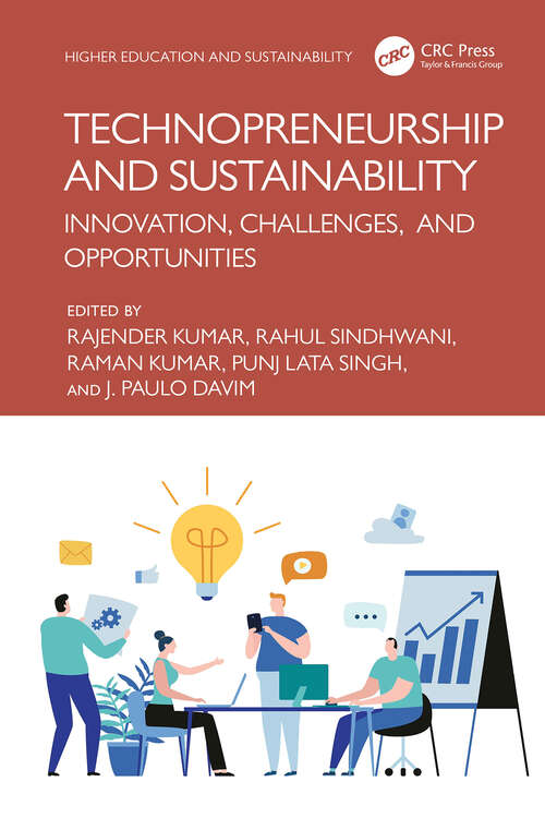 Book cover of Technopreneurship and Sustainability: Innovation, Challenges, and Opportunities (1) (Higher Education and Sustainability)