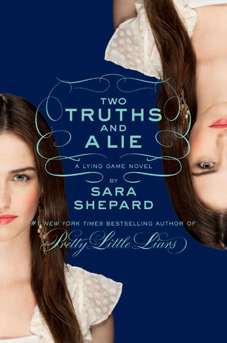 Book cover of The Lying Game #3: Two Truths and a Lie