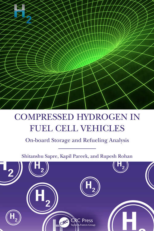 Book cover of Compressed Hydrogen in Fuel Cell Vehicles: On-board Storage and Refueling Analysis